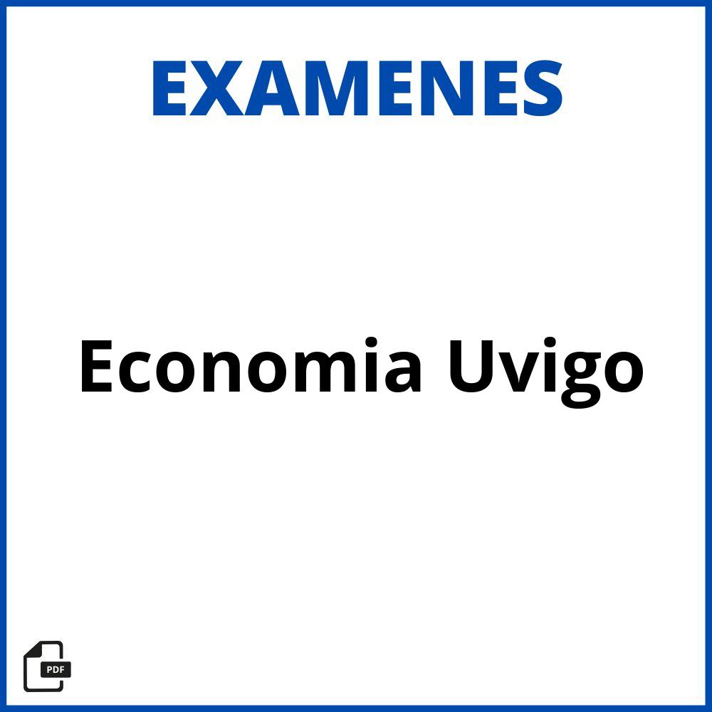 Examenes Economia Uvigo