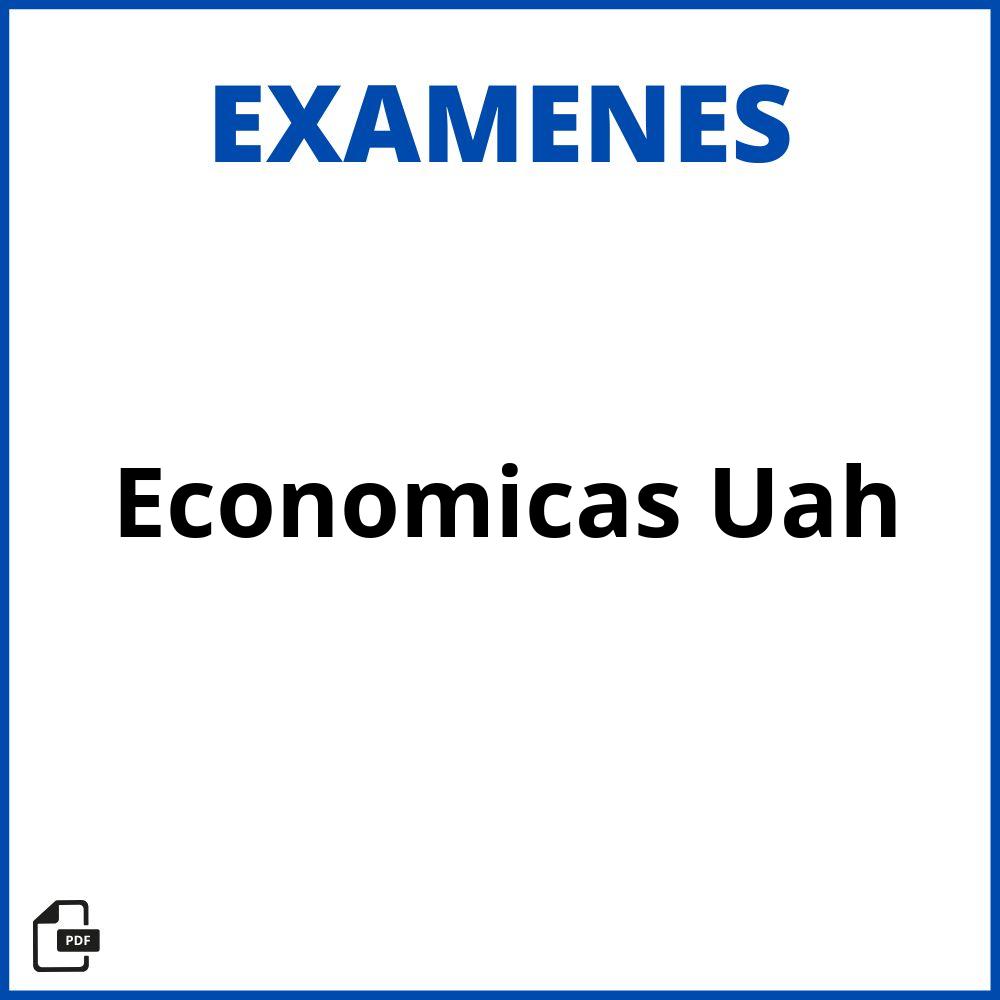 Examenes Economicas Uah