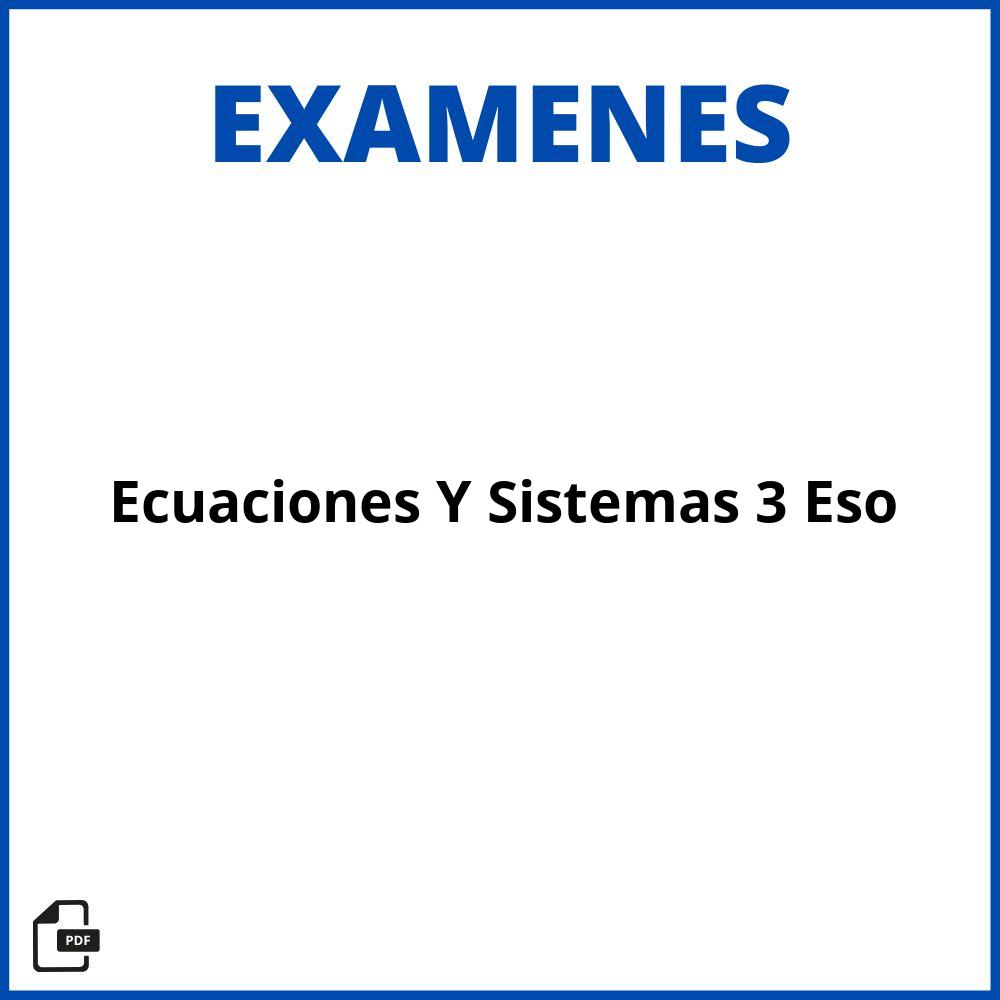 Examen Ecuaciones Y Sistemas 3 Eso Pdf