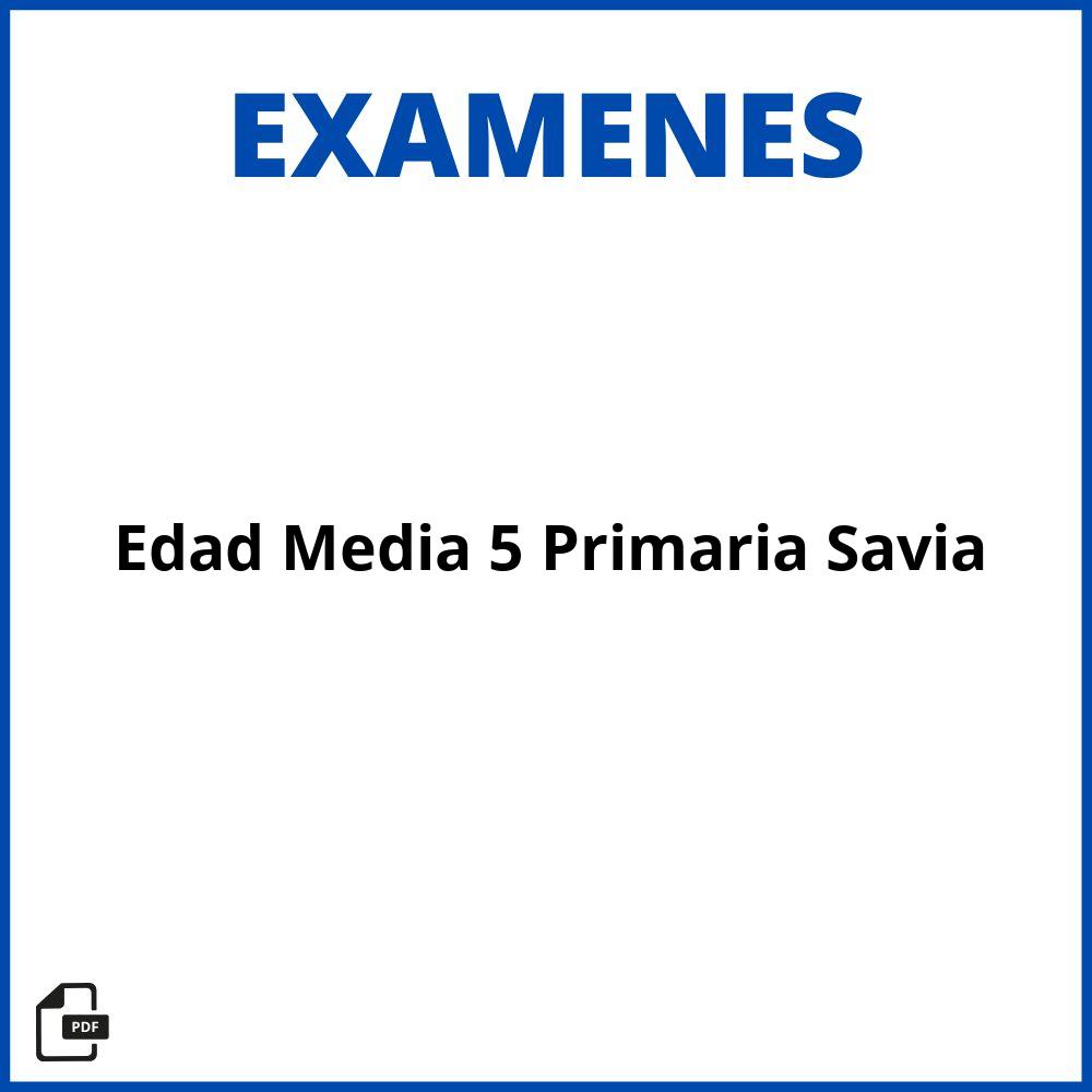 Examen Edad Media 5 Primaria Savia