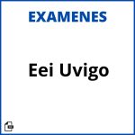 Eei Uvigo Examenes Soluciones Resueltos