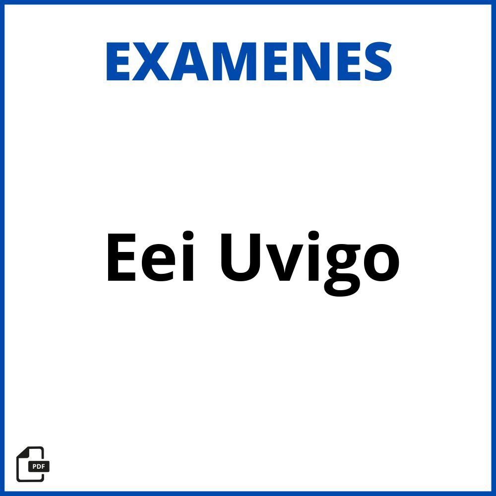 Eei Uvigo Examenes