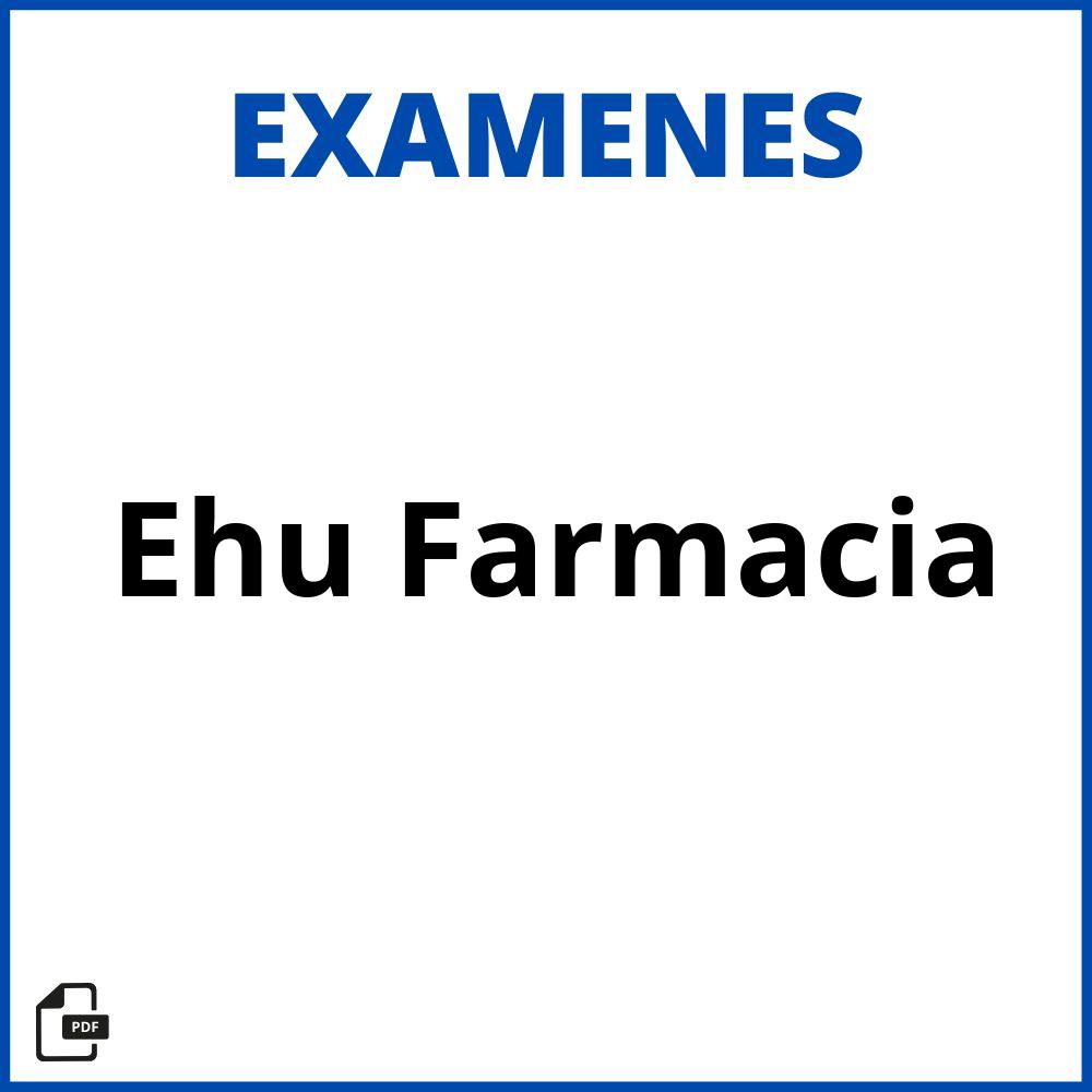 Examenes Ehu Farmacia