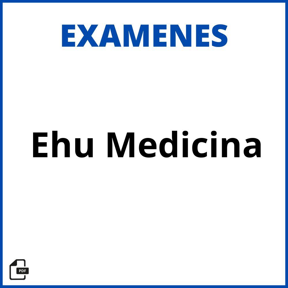 Examenes Ehu Medicina