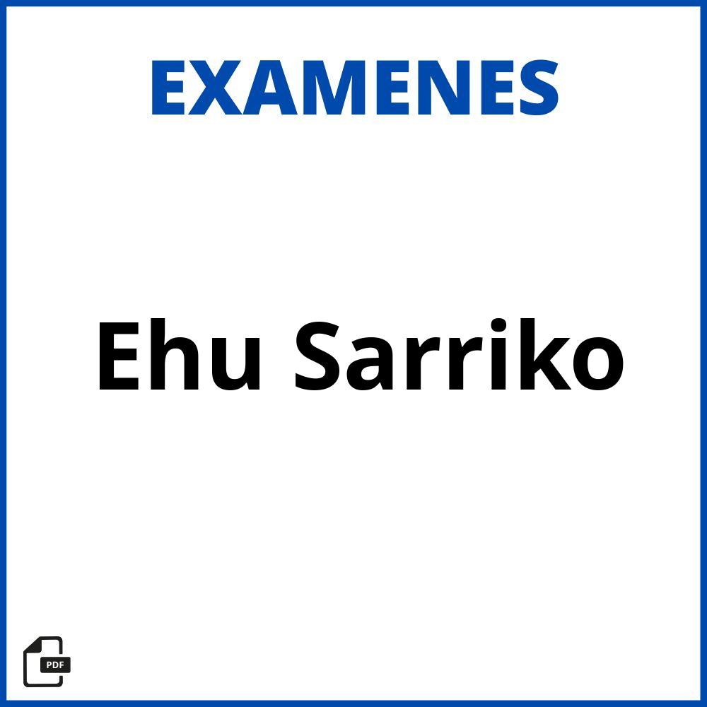 Examenes Ehu Sarriko