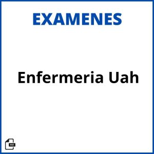 Examenes Enfermeria Uah Resueltos Soluciones