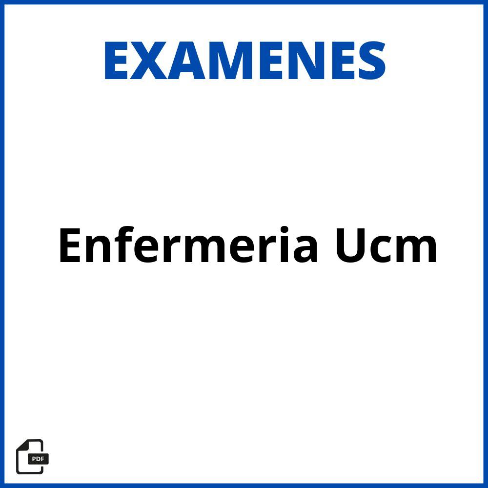 Examenes Enfermeria Ucm