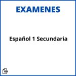 Examen Español 1 Secundaria Soluciones Resueltos