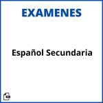 Examen De Español Secundaria Resueltos Soluciones