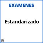 Examen Estandarizado Soluciones Resueltos