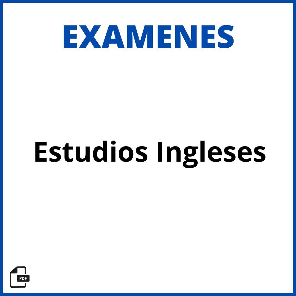 Examenes Estudios Ingleses