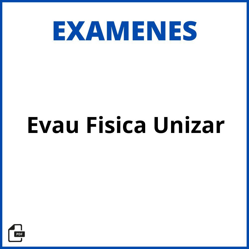 Examenes Evau Fisica Unizar Resueltos