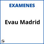 Examenes Evau Madrid Resueltos Soluciones