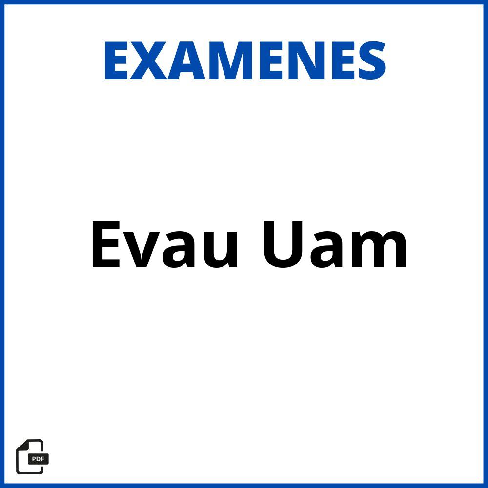 Examenes Evau Uam