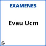 Examenes Evau Ucm Soluciones Resueltos