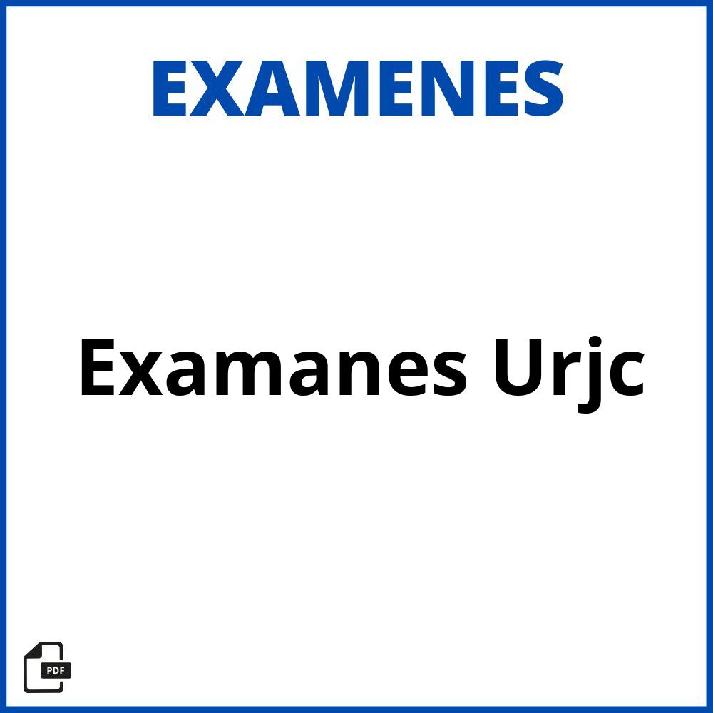 Examanes Urjc