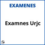Examnes Urjc Soluciones Resueltos