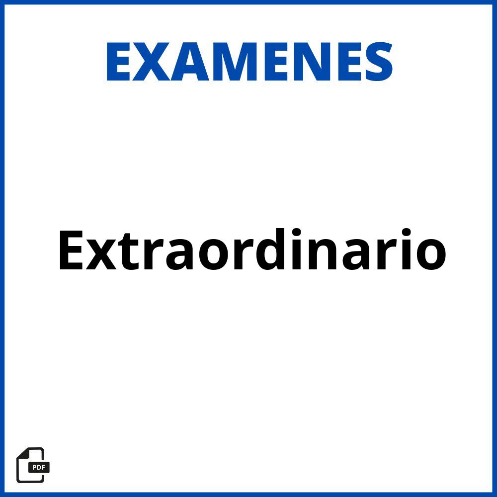 Examen Extraordinario Resuelto