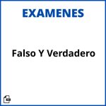 Examen De Falso Y Verdadero Resueltos Soluciones