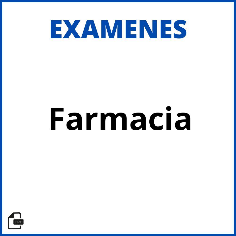 Examenes De Farmacia