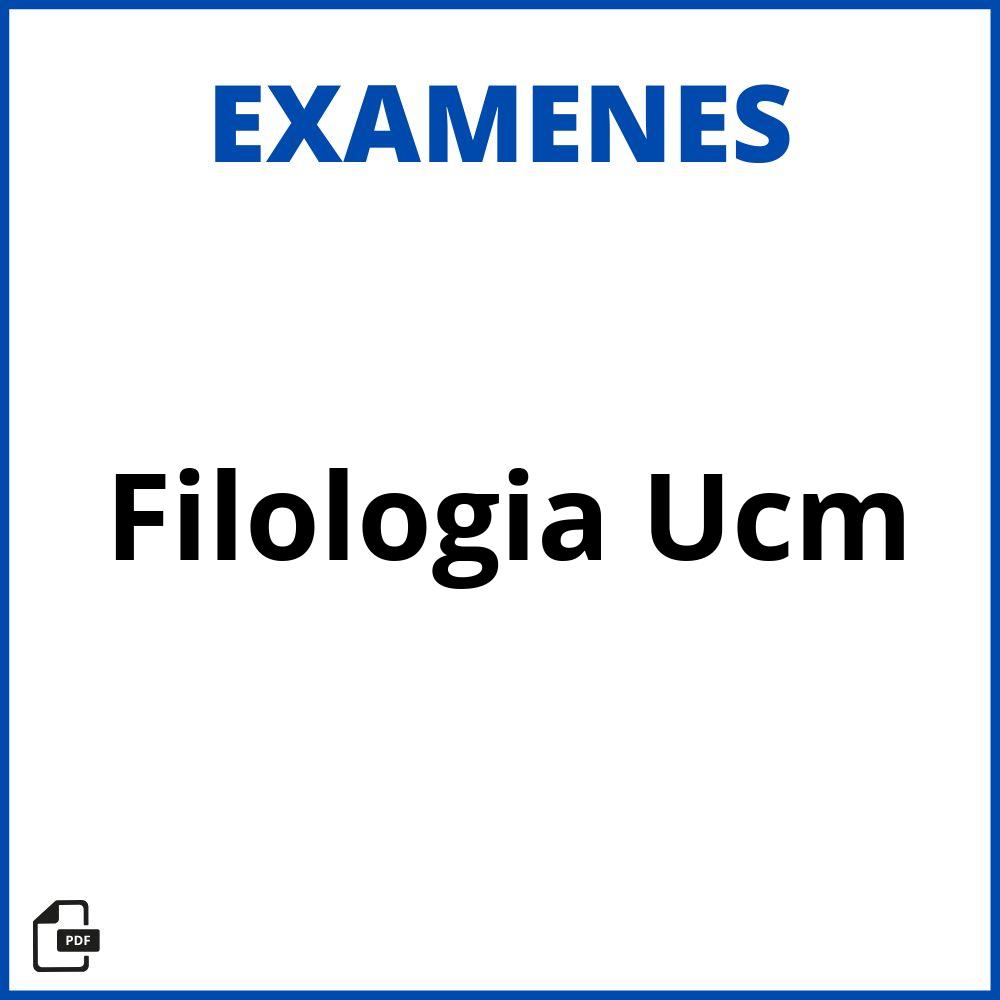 Examenes Filologia Ucm