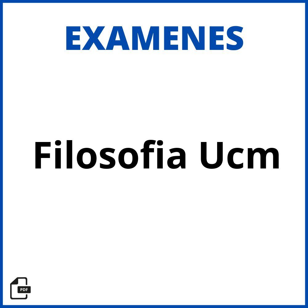 Examenes Filosofia Ucm