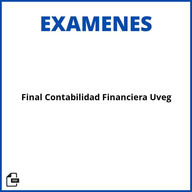 2023 Examen Contabilidad Financiera Uveg