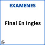 Examen Final En Ingles Resueltos Soluciones