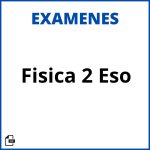 Examen Fisica 2 Eso Resueltos Soluciones