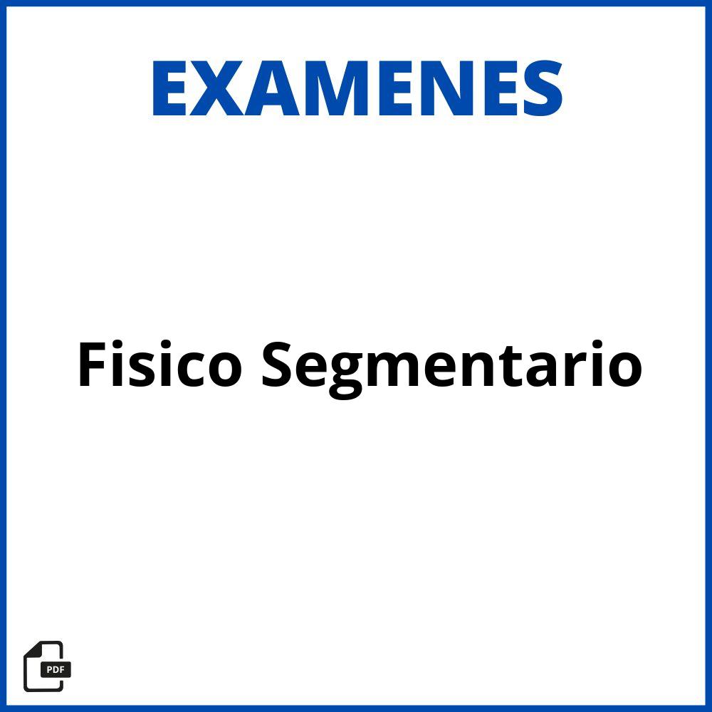 Examen Físico Segmentario