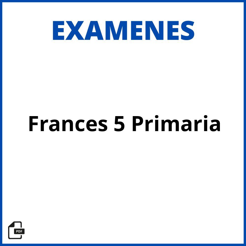 Examen De Frances 5 Primaria