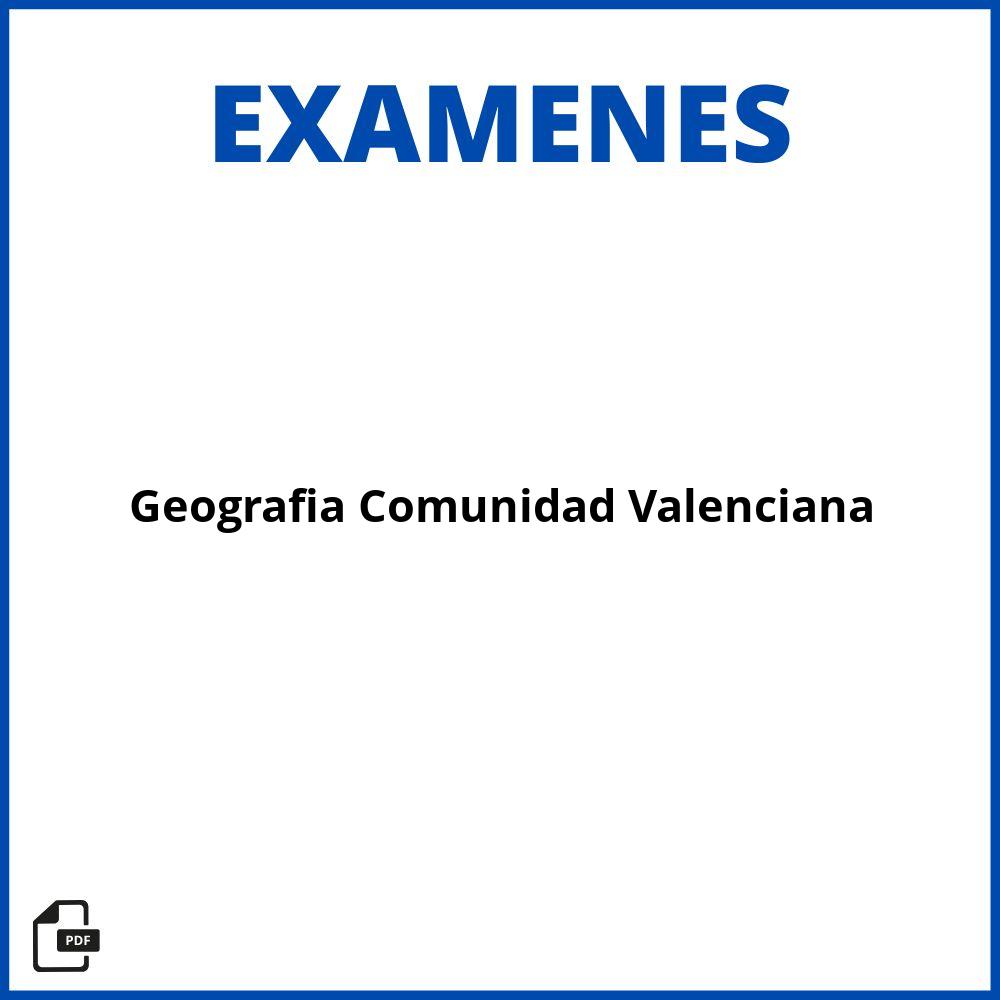 Examen Geografia Comunidad Valenciana