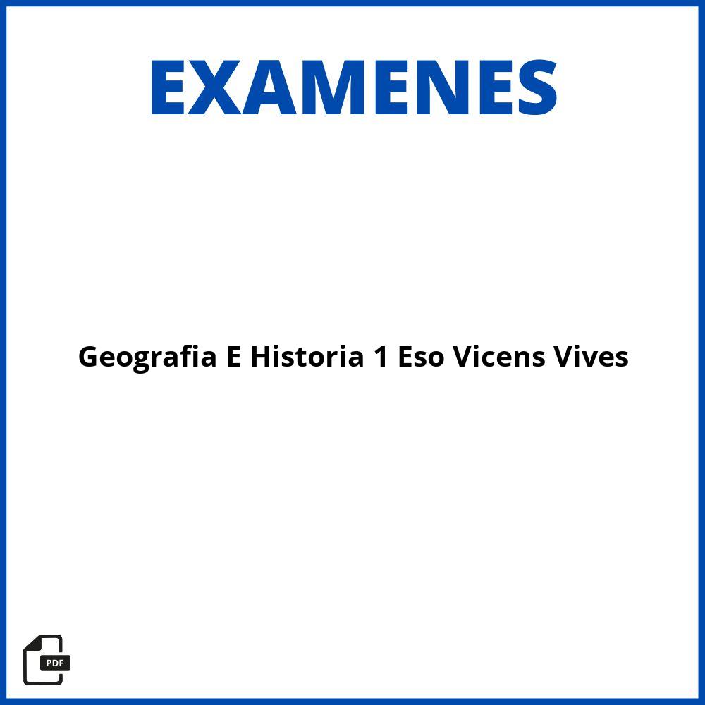 Examenes Geografía E Historia 1 Eso Vicens Vives Pdf