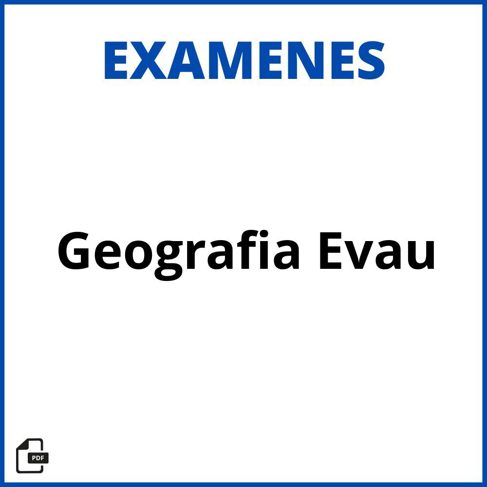 Examen Geografia Evau