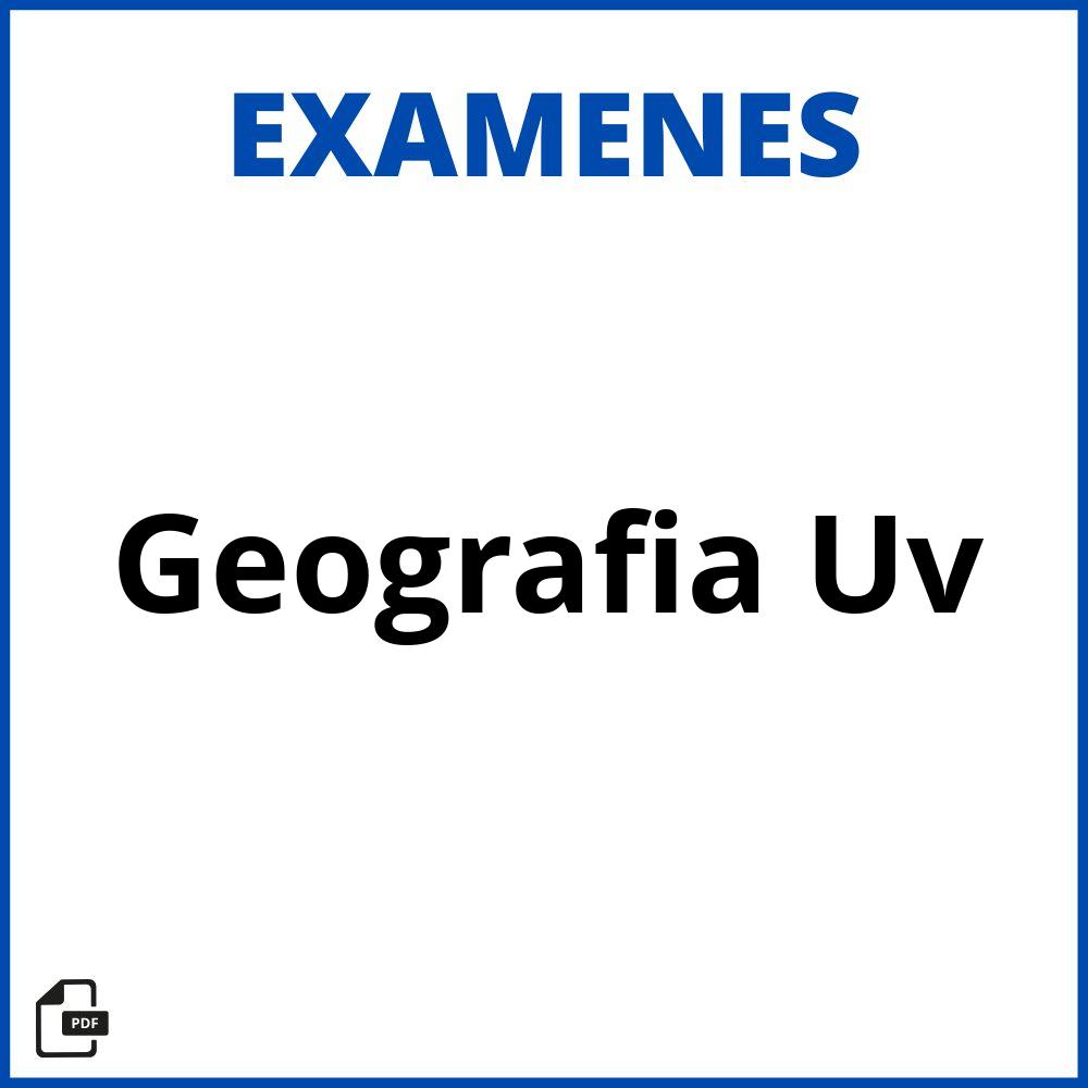 Examenes Geografia Uv