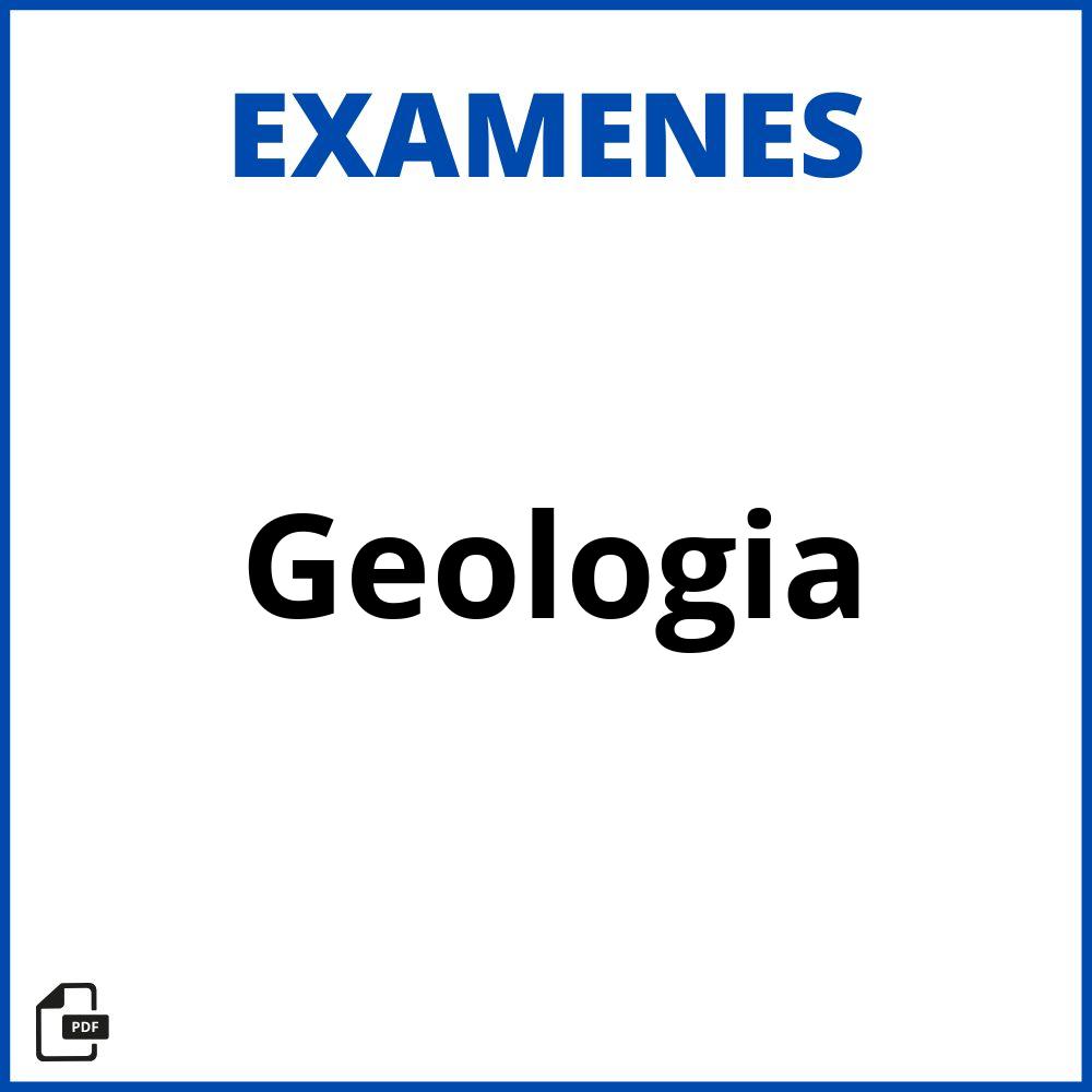 Examenes De Geologia