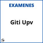 Examenes Giti Upv Soluciones Resueltos