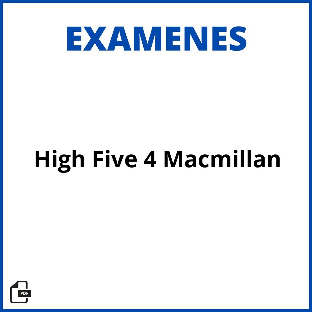 High Five 4 Macmillan Examenes