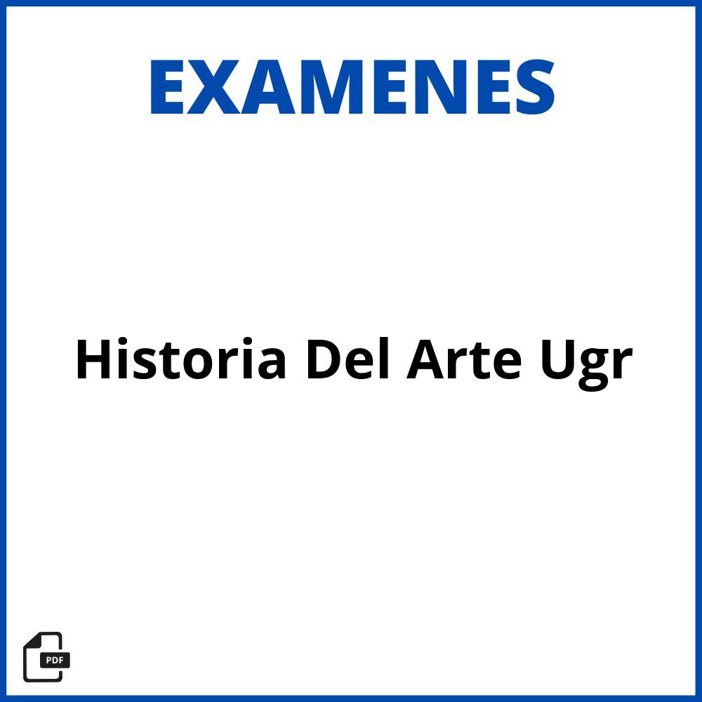 Examenes Historia Del Arte Ugr