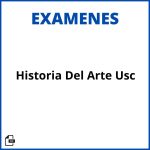 Examenes Historia Del Arte Usc Resueltos Soluciones