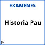 Examen Historia Pau Resueltos Soluciones