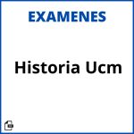 Examenes Historia Ucm Soluciones Resueltos