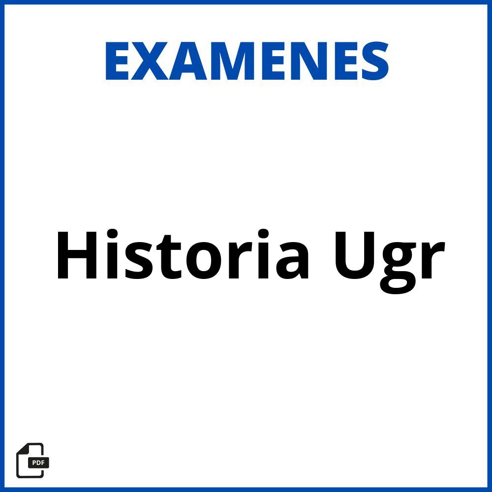 Examenes Historia Ugr