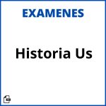 Examenes Historia Us Resueltos Soluciones