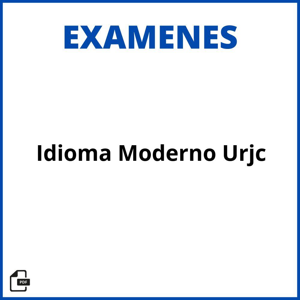 Examen Idioma Moderno Urjc