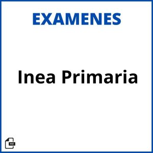 Examen Inea Primaria 2023 Soluciones Resueltos