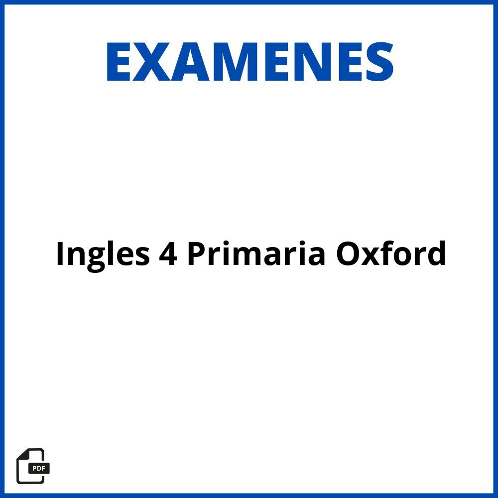 Examen Ingles 4 Primaria Oxford