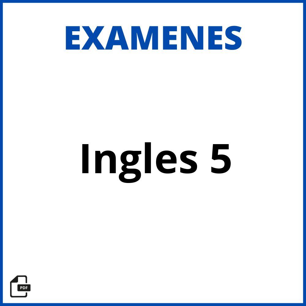 Examen De Ingles 5