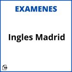 Examenes Ingles Madrid Soluciones Resueltos