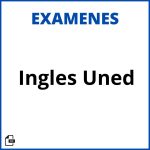 Examenes Ingles Uned Resueltos Soluciones